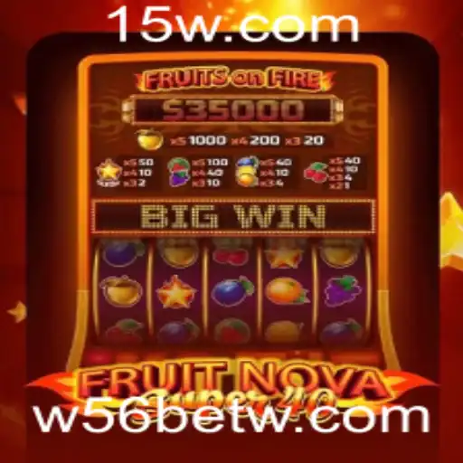 Explorando o Fascinante Mundo de FruitNovaSuper40 e w56bet